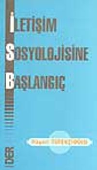 İletişim Sosyolojisine Başlangıç