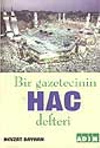 Bir Gazetecinin Hac Defteri