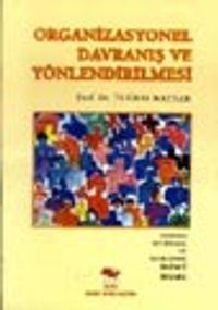 Organizasyonel Davranış ve Yönlendirilmesi