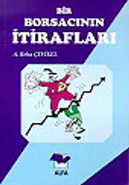 Bir Borsacının İtirafları