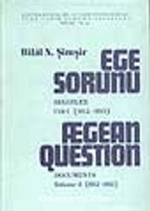 Ege Sorunu 1.cilt (Aegean Question Volume I)