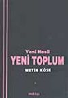 Yeni Nesil Yeni Toplum