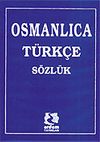 Osmanlıca-T&uuml;rk&ccedil;e S&ouml;zl&uuml;k/Kaynak Kitaplar