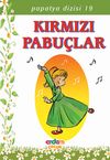 Kırmızı Pabu&ccedil;lar/Papatya Dizisi 19