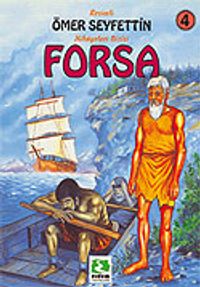 Forsa/Ömer Seyfettin/Resimli Çocuk Klasikleri Dizisi