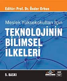 Teknolojinin Bilimsel İlkeleri (Önder Orhun)