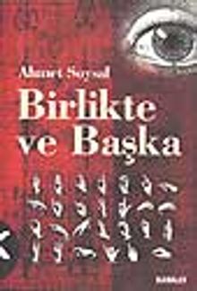 Birlikte ve Başka
