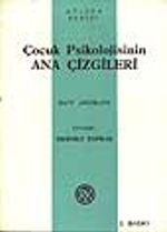 Çocuk Psikolojisinin Ana Çizgileri