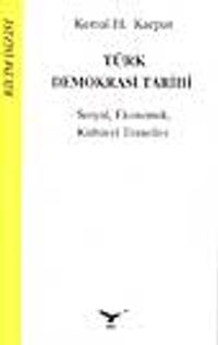 Türk Demokrasi Tarihi -Sosyal Ekonomik Kültürel Temeller-