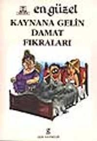 En Güzel Kaynana Gelin Damat Fıkraları