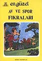 En Güzel Av ve Spor Fıkraları