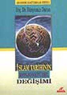 İslam Tarihinin Konjonktürel Değişimi 1