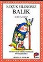 Küçük Yıldızınız (Balık)