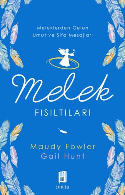 Melek Fısıltıları & Meleklerden Gelen Umut ve Şifa Mesajları