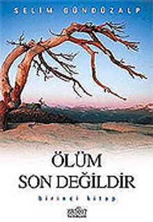Ölüm Son Değildir 1