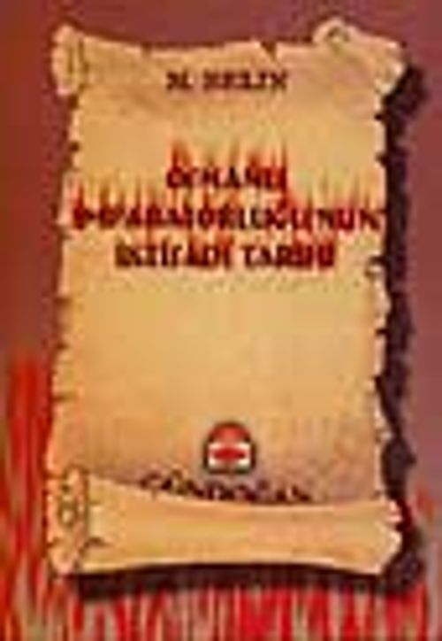 Osmanlı İmparatorluğu'nun İktisadi Tarihi