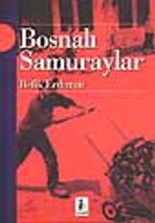Bosnalı Samuraylar