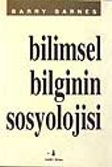 Bilimsel Bilginin Sosyolojisi