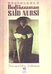 Resimlerle Bediüzzaman Said Nursi