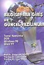 Bilgisayara Giriş ve Güncel Yazılımlar - 1