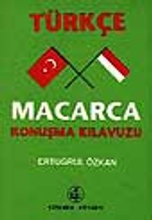 Türkçe-Macarca Konuşma Kılavuzu