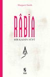 Bir Kadın Sufi: Rabia