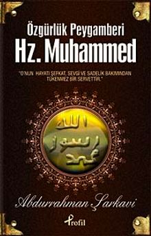 Özgürlük Peygamberi Hz. Muhammed