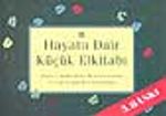 Hayata Dair Küçük El Kitabı 1.Cilt