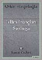 İslam İnançları Sözlüğü