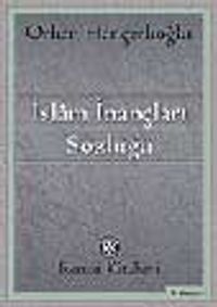 İslam İnançları Sözlüğü