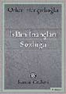 İslam İnançları Sözlüğü