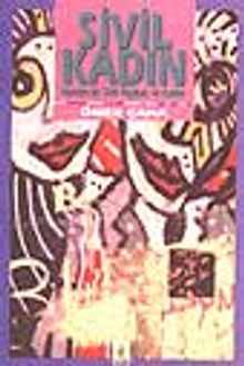 Sivil Kadın (Türkiye'de Sivil Toplum ve Kadın)