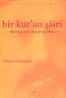 Bir Kur'an Şairi -Mehmed Akif ve Kur'an Meali-