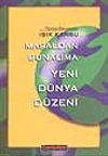 Masaldan Bunalıma Yeni D&uuml;nya D&uuml;zeni