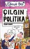 &Ccedil;ılgın Politika