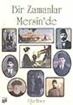 Bir Zamanlar Mersin'de