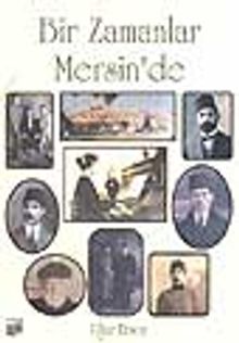 Bir Zamanlar Mersin'de