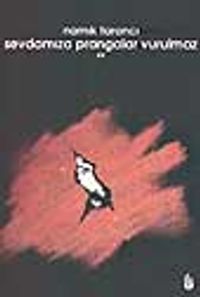 Sevdamıza Prangalar Vurulmaz