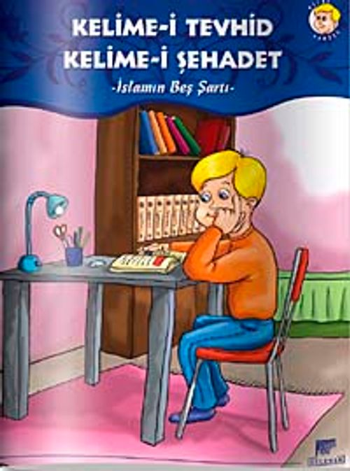 Kelime-i Tevhid Kelime-i Şehadet & İslamın Beş Şartı