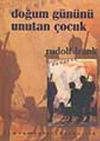 Doğum Gününü Unutan Çocuk