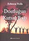 Dostluğun Kutsal Bağı