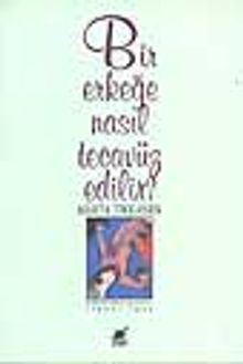 Bir Erkeğe Nasıl Tecavüz Edilir?