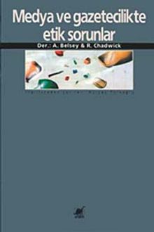 Medya ve Gazetecilikte Etik Sorunlar