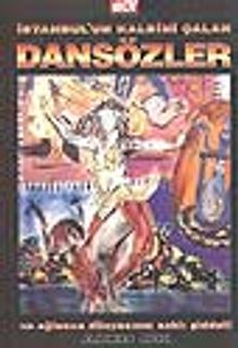İstanbul'un Kalbini Çalan Dansözler