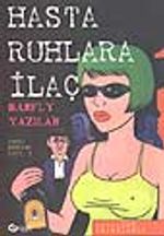 Hasta Ruhlara İlaç