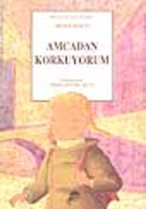 Amcadan Korkuyorum