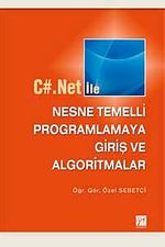 C#.Net ile Nesne Temelli Programlamaya Giriş ve Algoritmalar