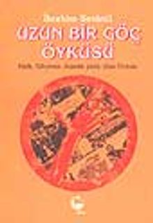 Uzun Bir Göç Öyküsü