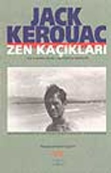 Zen Kaçıkları -Dharma Serserileri-
