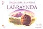 Dağlardaki Tanrılar Labraynda